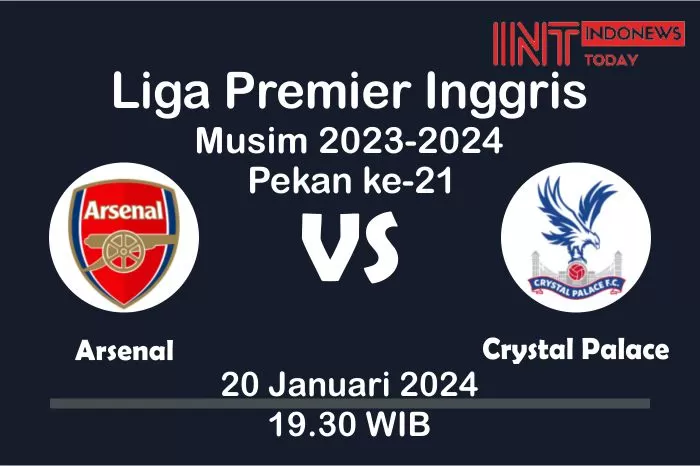 Prediksi Skor Arsenal vs Crystal Palace di Liga Premier Inggris Pekan 21, Misi Menang The Gunners Demi Jaga Asa Juara