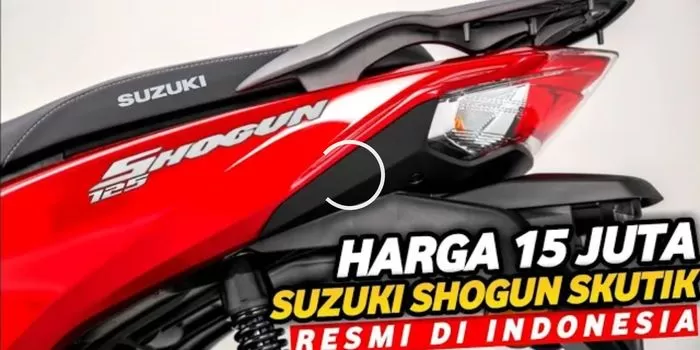 All New Suzuki Shogun 125 Versi Matic Telah Dihadirkan Tahun 2024 Ini Cuma 16 Juta? Kelebihan Irit BBM